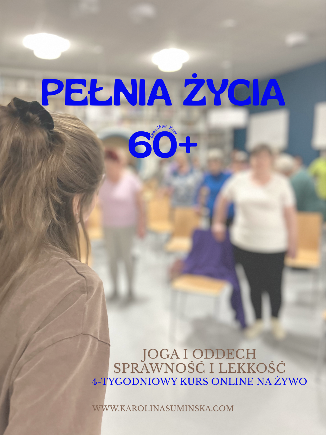 PEŁNIA ŻYCIA 60+ KURS ON-LINE